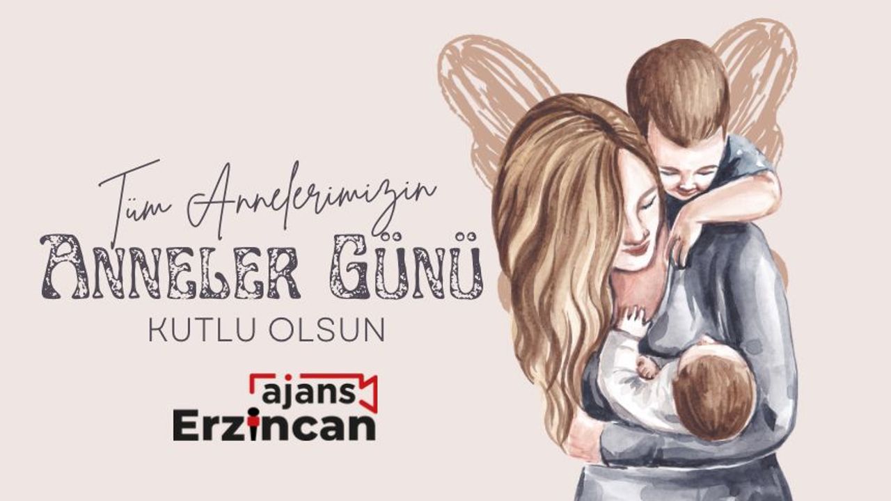 Tüm Annelerin ‘Anneler Günü’ Kutlu Olsun