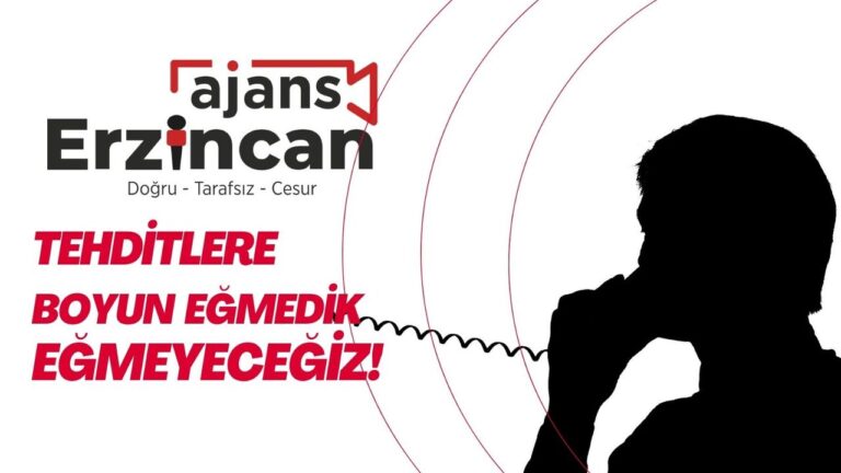 Ajans Erzincan Tehditlere Boyun Eğmedi, Eğmeyecek!