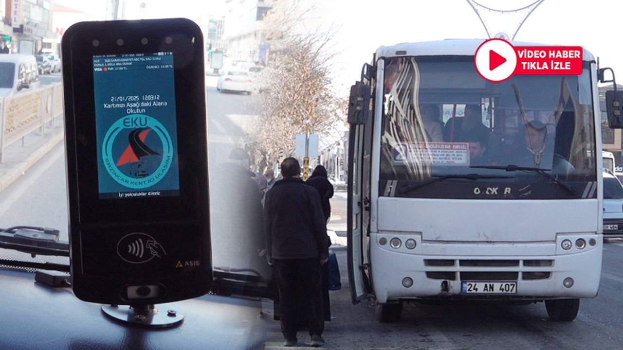 Erzincan’da Toplu Taşımada Nakit Dönemi Sona Erdi