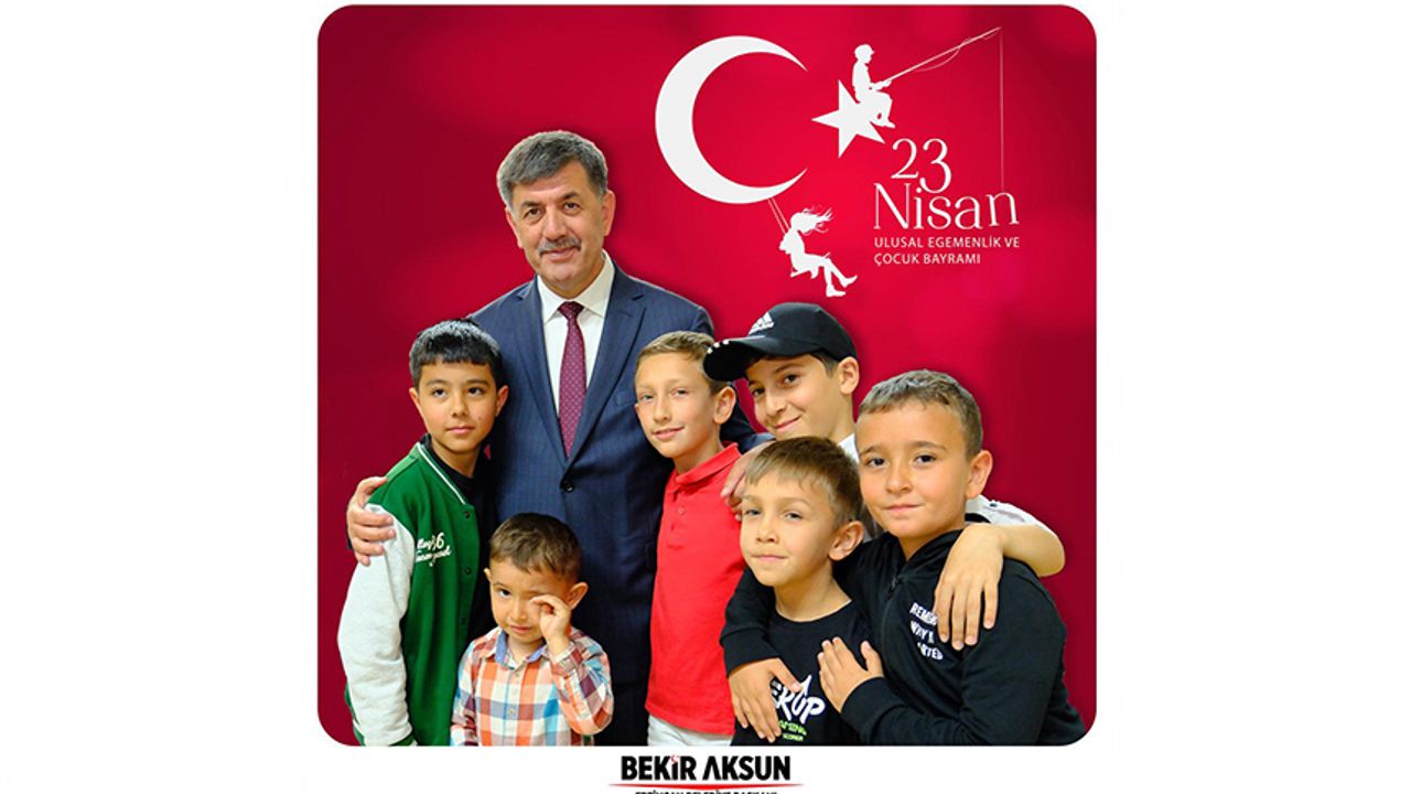 “Ulusal Egemenlik ve Çocuk Bayramı’nı Kutlamanın Gururunu Yaşıyoruz”