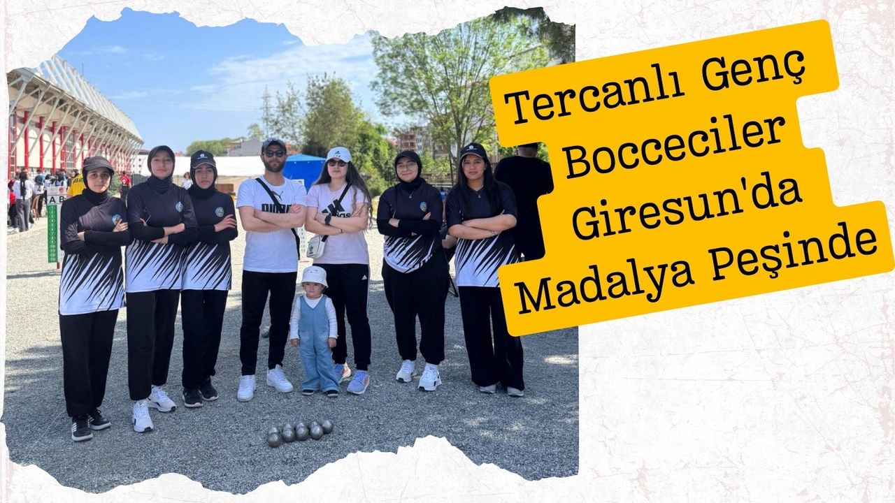 Tercanlı Genç Bocceciler Giresun’da Madalya Peşinde