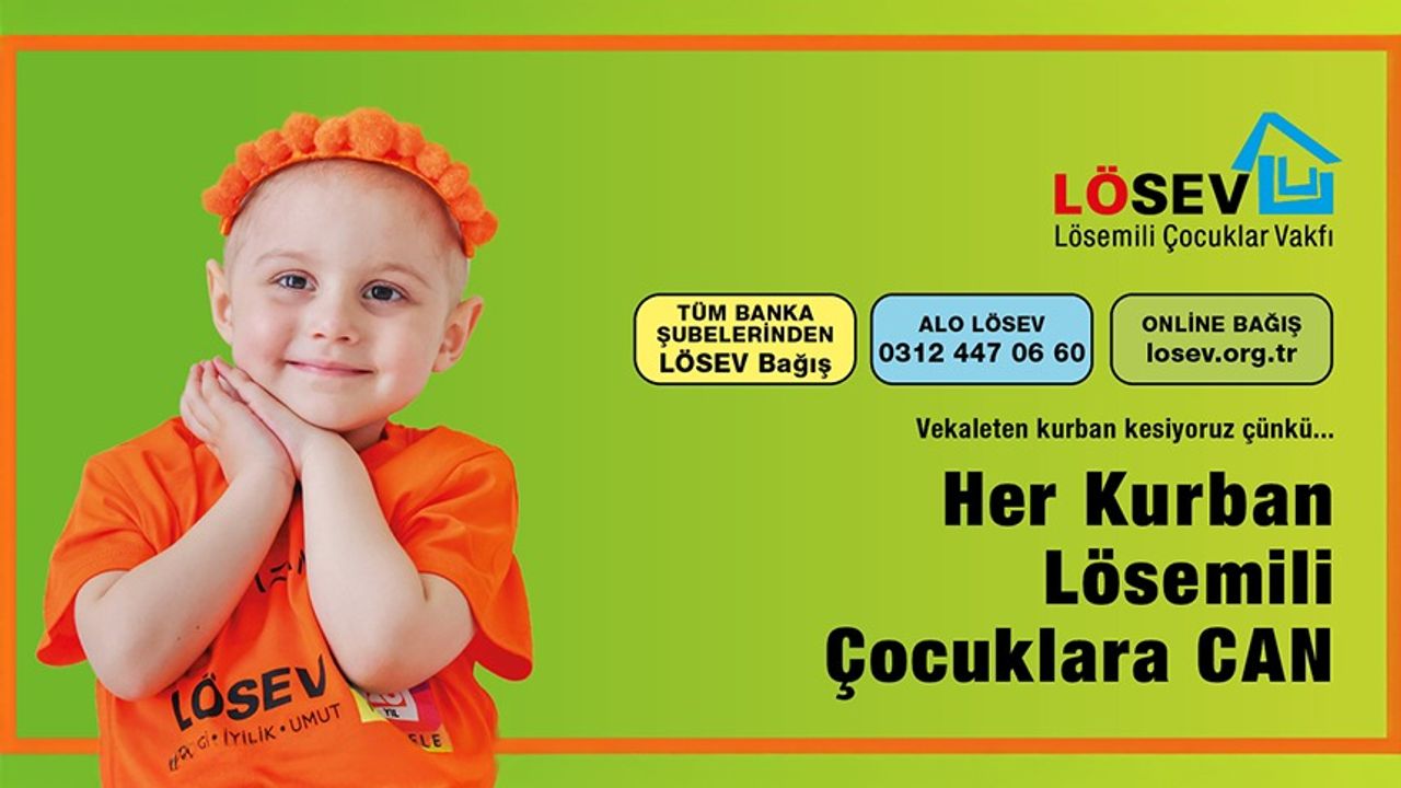 LÖSEV Kurban Bağışlarını Bekliyor