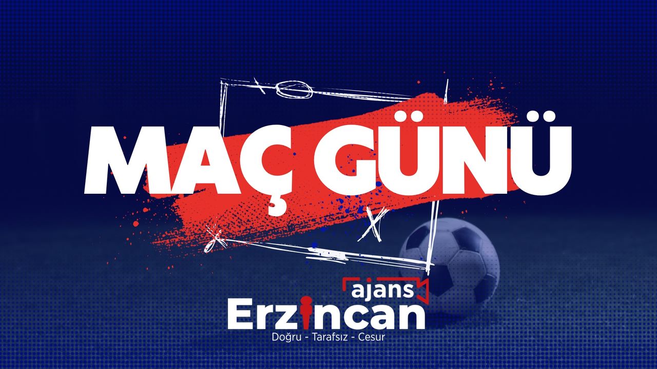 Ajans Erzincan’da “Maç Günü” Programı Yayında