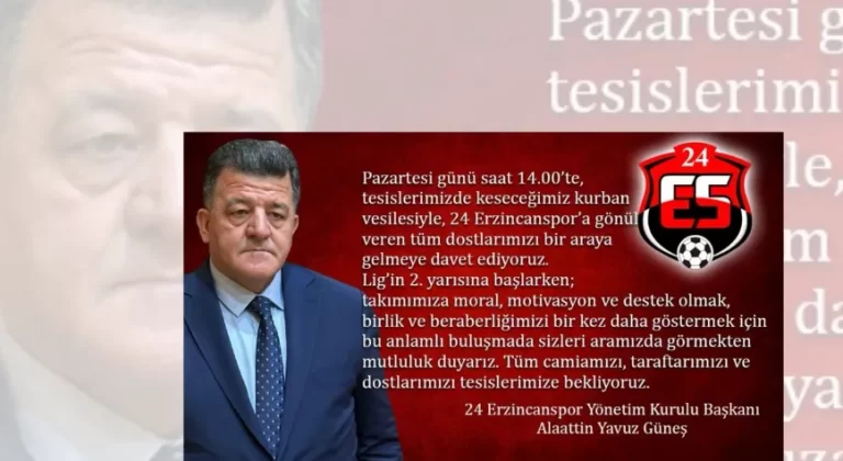 24 Erzincanspor’dan Birlik ve Beraberlik Daveti: Tesislerde Kurban Kesimi Yapılacak
