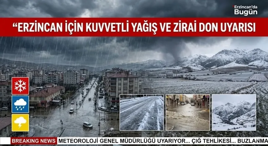 Erzincan İçin Kritik Uyarı: Kuvvetli Yağış ve Zirai Don Bekleniyor!