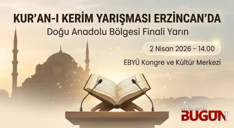 Erzincan Manevi Bir Şölene Hazırlanıyor: Kur’an-ı Kerim Yarışması Yarın