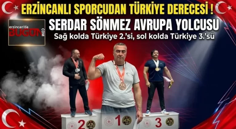 Erzincanlı Sporcu Serdar Sönmez’den Türkiye Derecesi