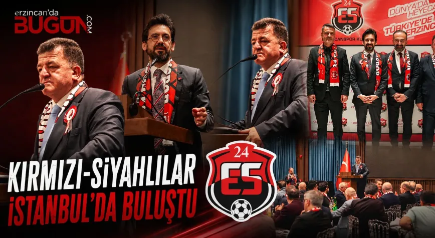 24 Erzincanspor’a Güç Veren Gece: İş Dünyası ve Protokol Bir Arada