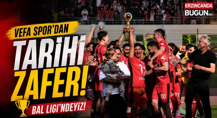 Erzincan Vefa Spor BAL Ligi’ne Yükseldi: Şampiyonluk Sevinci Atletizm Pistini İnletti