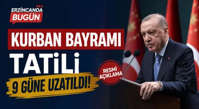 Kurban Bayramı Tatili 9 Güne Uzatıldı