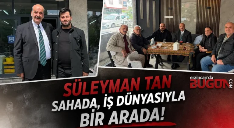 Süleyman Tan’dan İş Dünyasına Ortak Akıl Çağrısı