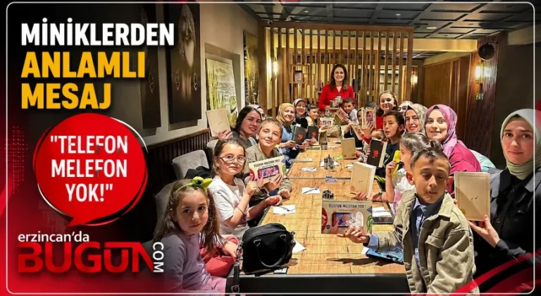 “Telefon Melefon Yok” Mesajı Miniklerden Geldi