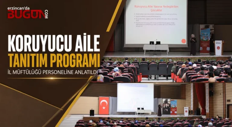 Koruyucu Aile Hizmet Modeli İl Müftülüğü Personeline Tanıtıldı