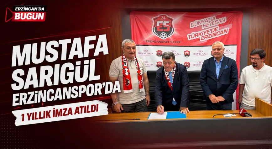 Mustafa Sarıgül Resmen Erzincanspor’da: “Hedef Başarı ve Seyir Zevki Yüksek Futbol”