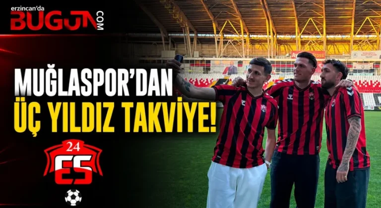 Şampiyon Kadrodan Erzincanspor’a Üç Takviye!