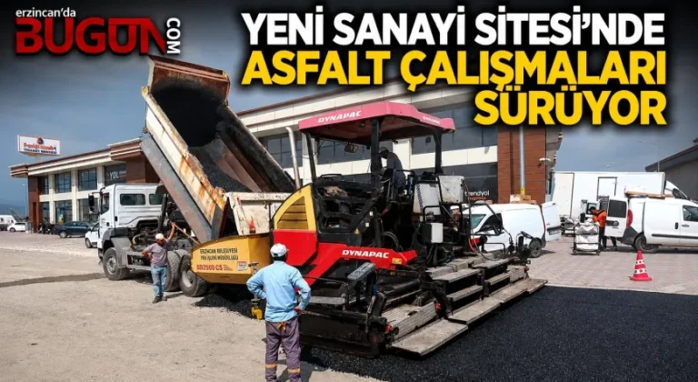 Yeni Sanayi Sitesi’nde Asfalt Mesaisi Sürüyor