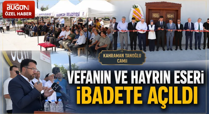 Ahmet Tanoğlu’ndan Babasının Anısına Erzincan’a Anlamlı Eser
