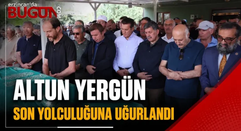 Altun Yergün Son Yolculuğuna Uğurlandı