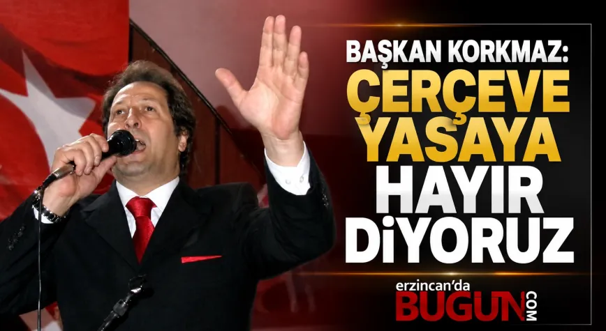 Anahtar Parti Erzincan’dan Çerçeve Yasa Tepkisi