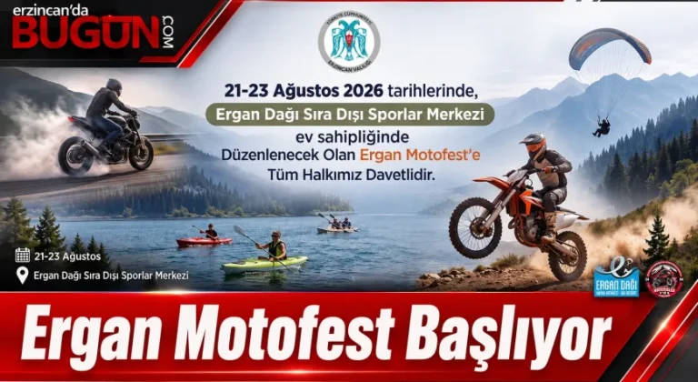Ergan Motofest 2026 Erzincan’da Başlıyor: Üç Gün Boyunca Motosiklet ve Adrenalin Heyecanı
