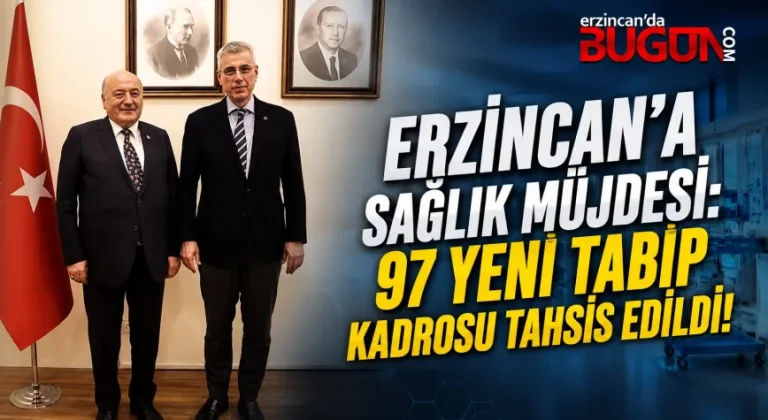 Erzincan’a 97 Yeni Hekim Kadrosu: Sağlıkta Güçlenme Hamlesi