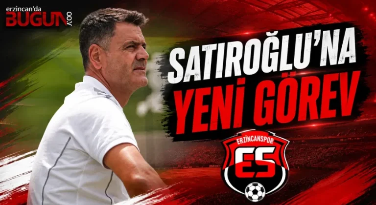 Erzincanspor’da Selçuk Satıroğlu Sportif Direktörlüğe Getirildi