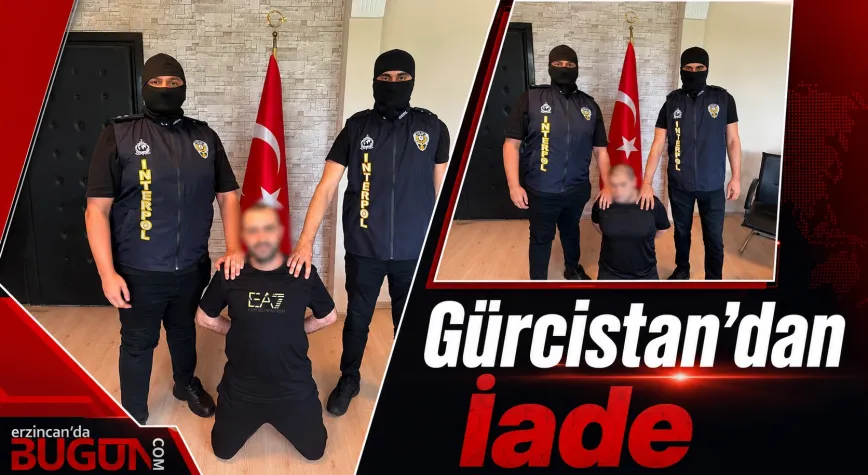 Gürcistan’da Yakalanan 2 Organize Suç Örgütü Elebaşı Türkiye’ye İade Edildi