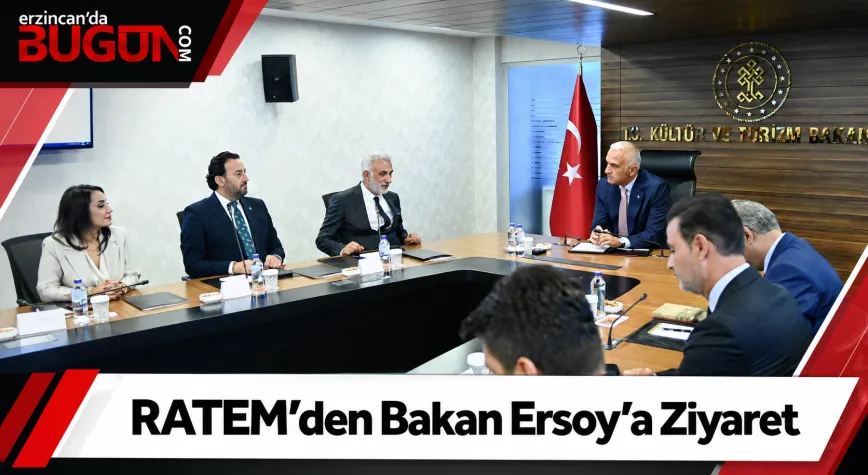 RATEM Heyetinden Bakan Ersoy’a Ziyaret