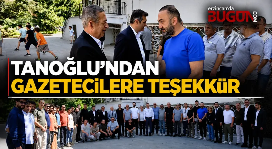Tanoğlu: “Basın, Erzincan’ın Gören Gözü ve Haykıran Sesidir”
